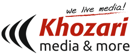 Khozari Media & more - Ihr Medienprofi